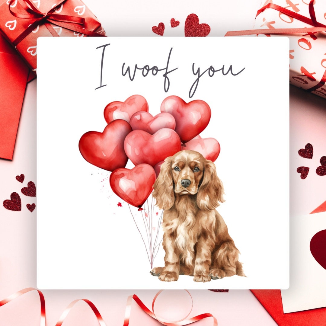 'I Woof You' Cocker Spaniel Valentines Card