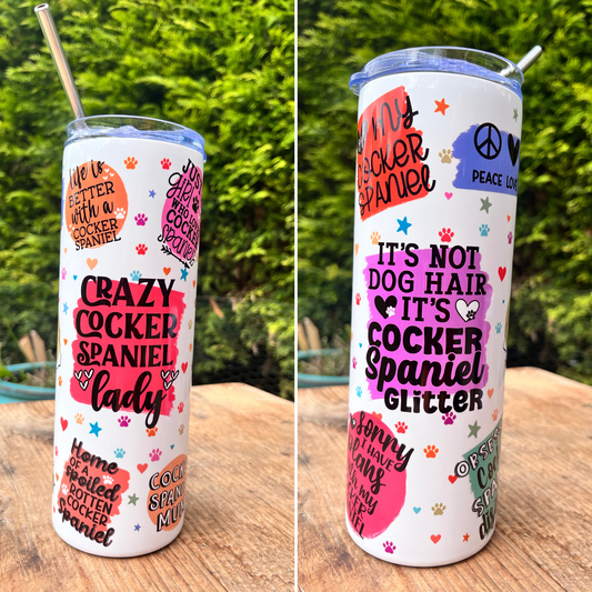 Crazy Cocker Lady Tumbler with Straw