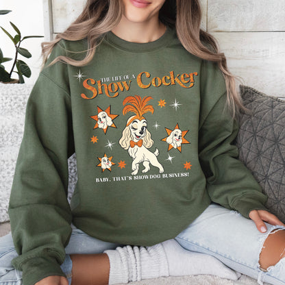 Calling All Swiftie Dog Mums, The Life of a Show Cocker Sweatshirt