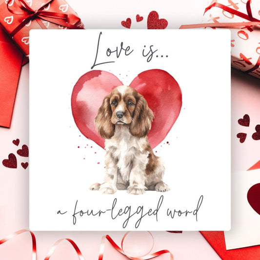 'Love is...' Cocker Spaniel Valentines Card